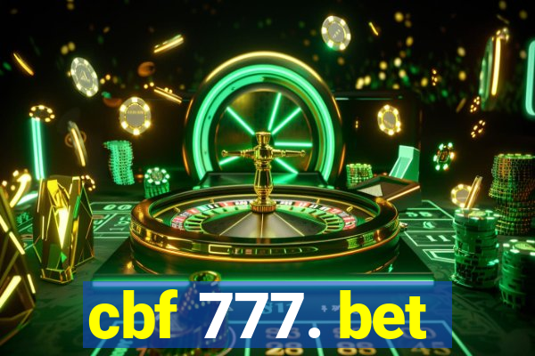 cbf 777. bet